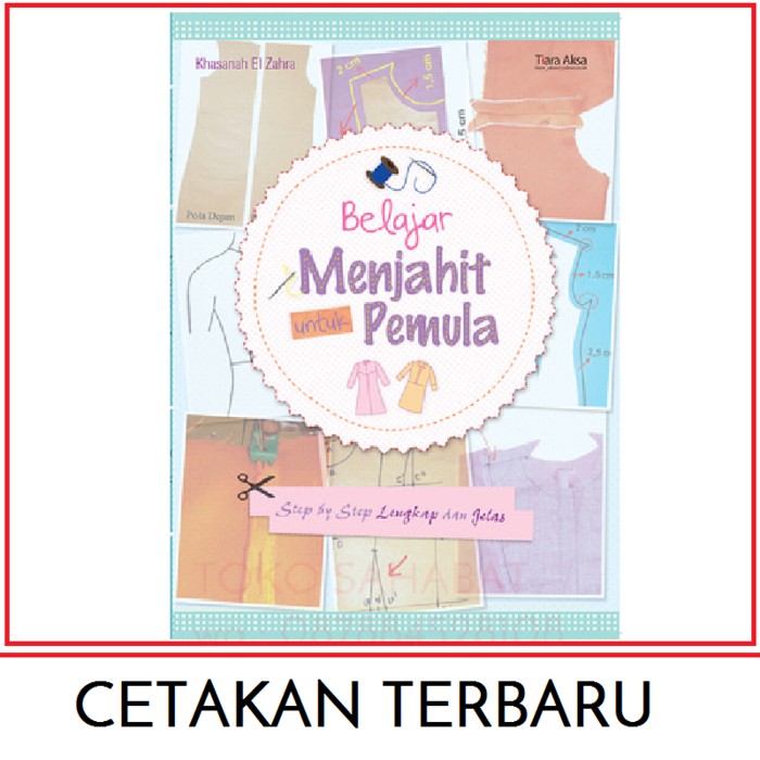 Jual Buku Panduan | Belajar Menjahit untuk Pemula 1 | Tiara Aksa Pola