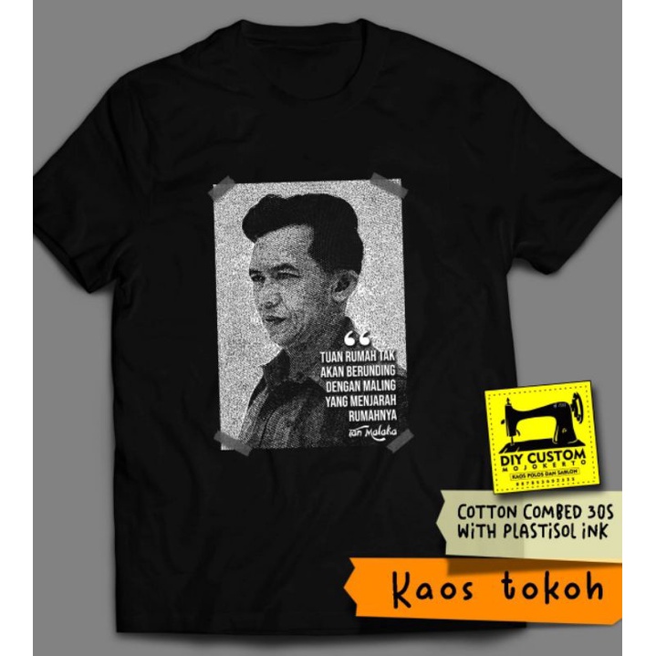 KAOS T. MALAKA / KAOS TOKOH NASIONAL / KAOS MOTIVASI / KAOS DISTRO