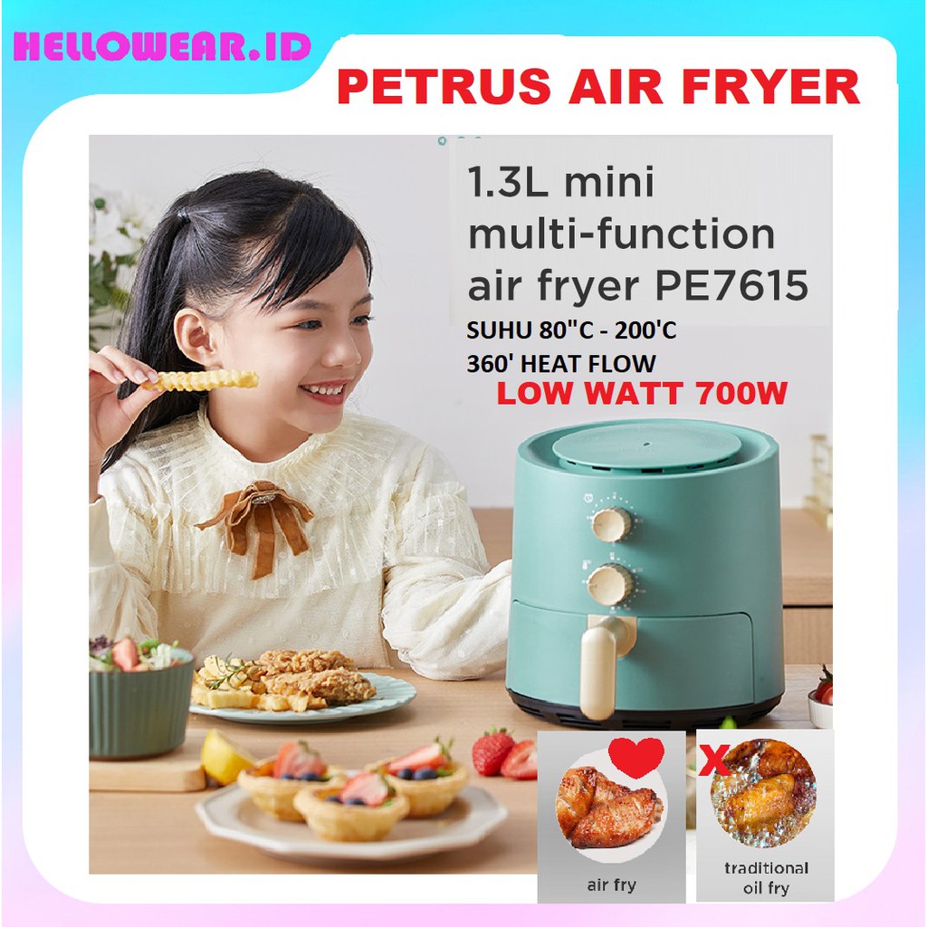 PETRUS Air Fryer Low Watt 700W Penggoreng 1.3L Airfryer kompor listrik lowwatt hotpot grill pan