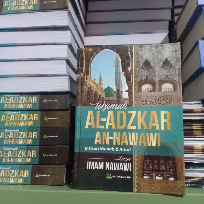 Jual Terjemah Al Adzkar An Nawawi Karya Imam Nawawi Mutiara Ilmu Publisher Shopee Indonesia