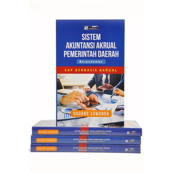 Buku Sistem Akuntansi Akrual Pemerintah Daerah Berpedoman SAP Berbasis Akrual - Dadang Suwanda