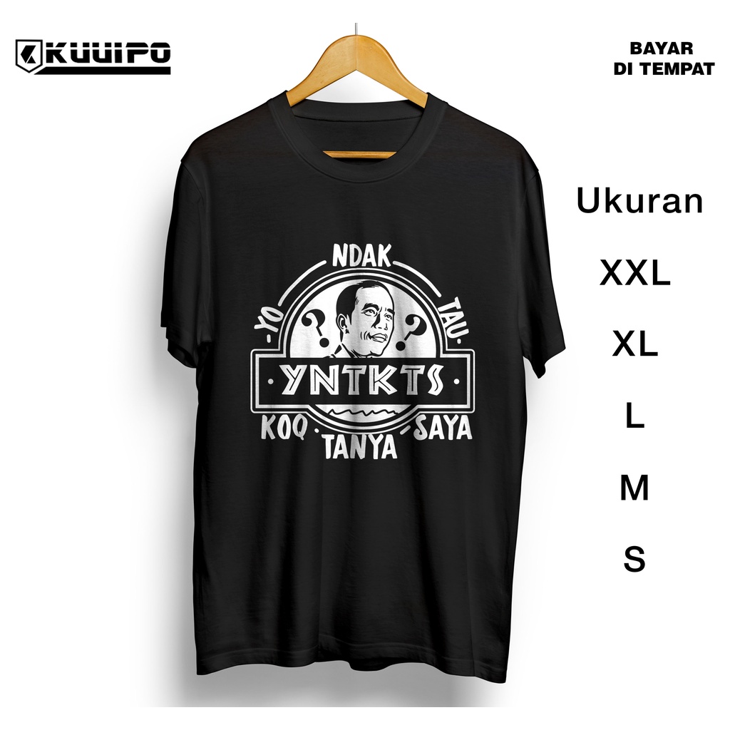 Baju kaos  YNTKTS memes lokal / kaos cowok kaos cewek / distro berkualitas / Kaos Ukuran S sampai XX