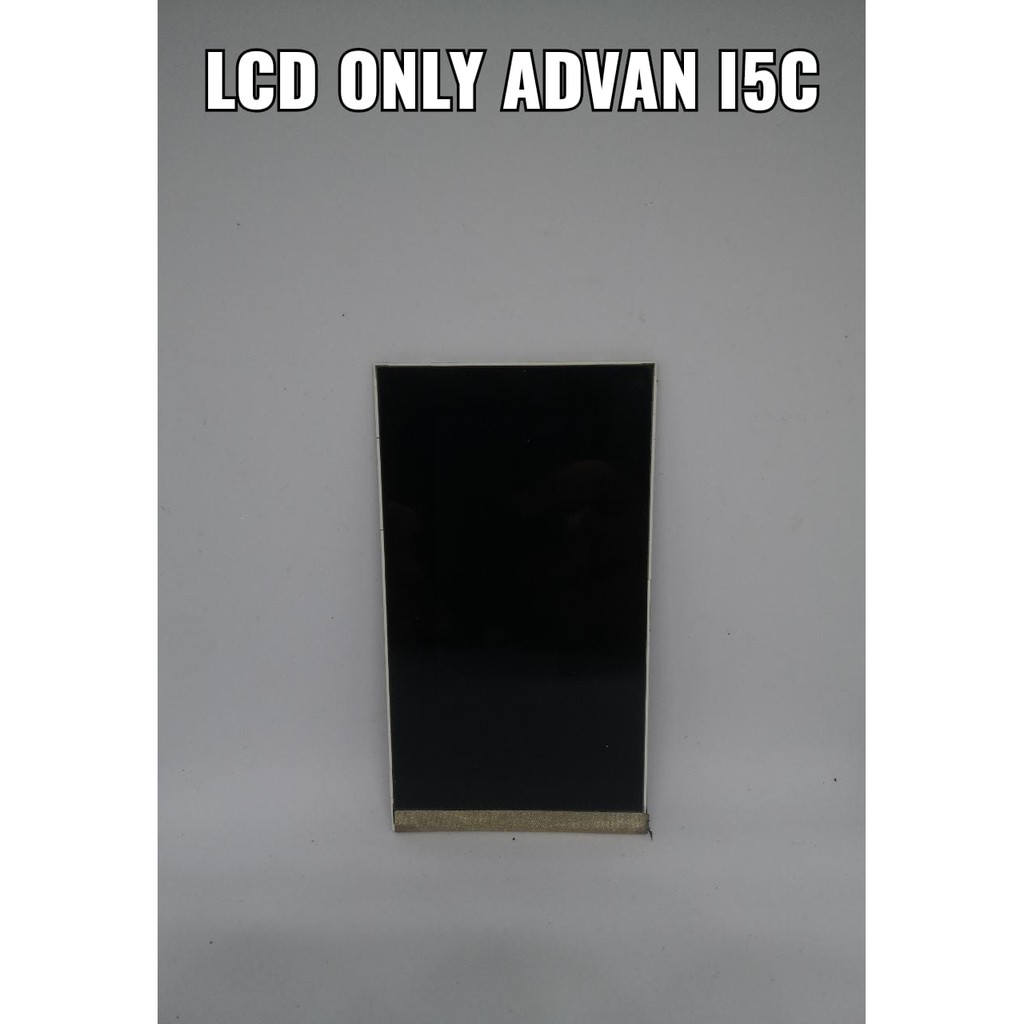LCD ONLY ADVAN I5C ORIGINAL COPOTAN