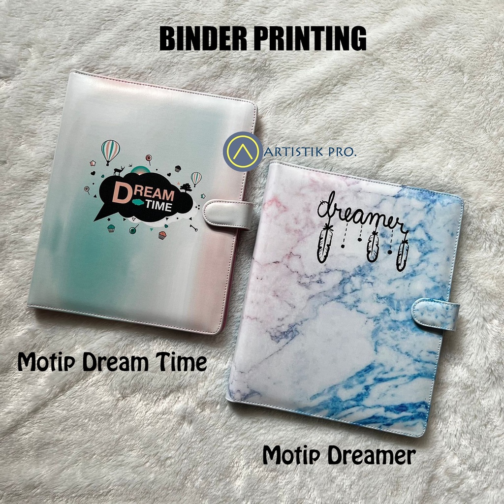 

BINDER PRINTING MOTIF DREAM TIME DAN DREAMER A5 DAN B5