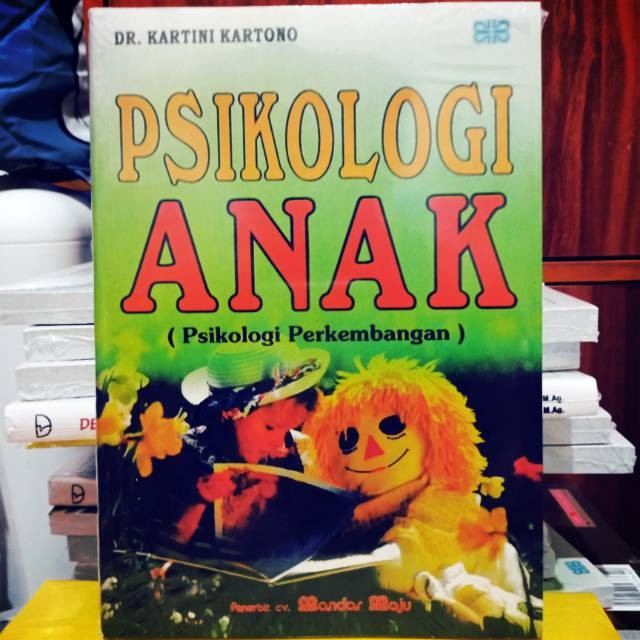 PSIKOLOGI ANAK(psikologi perkembangan) by kartini kartono