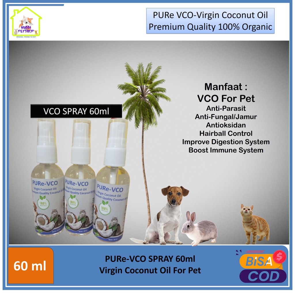 VCO SPRAY 60 - Obat Jamur Scabies Untuk Kucing Anjing Minyak VCO Virgin Coconut Oil for Cat Dog