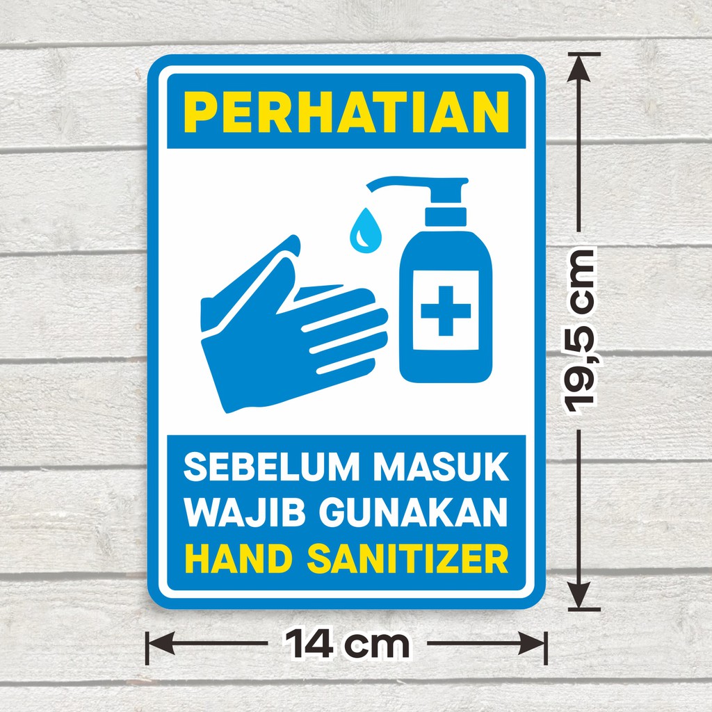 

Stiker Sign Vinyl Sticker Wajib Gunakan Hand Sanitizer 14 x 19,5 cm