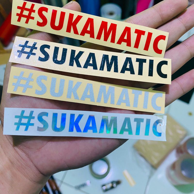 Sticker sukamatic cutting sticker reflektive