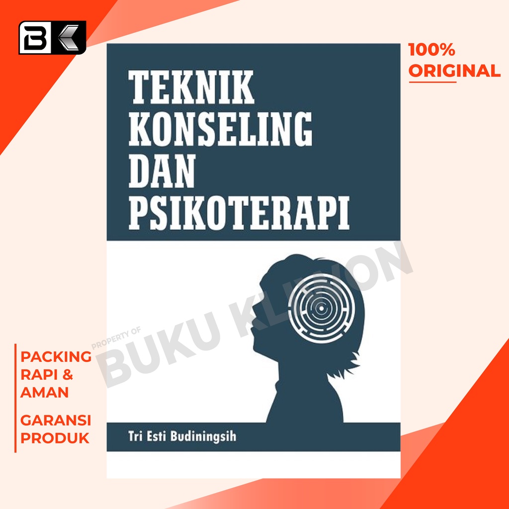 Buku Teknik Konseling dan Psikoterapi - Tri Esti Budiningsih BUKU ORIGINAL