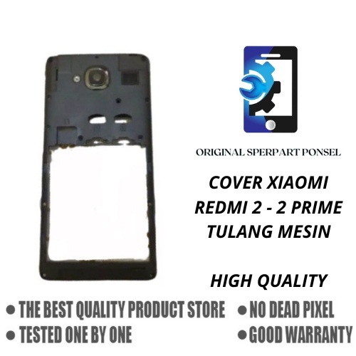 COVER TUTUP MESIN - TULANG BELAKANG REDMI 2 - REDMI 2 PRIME KUALITAS ORIGINAL