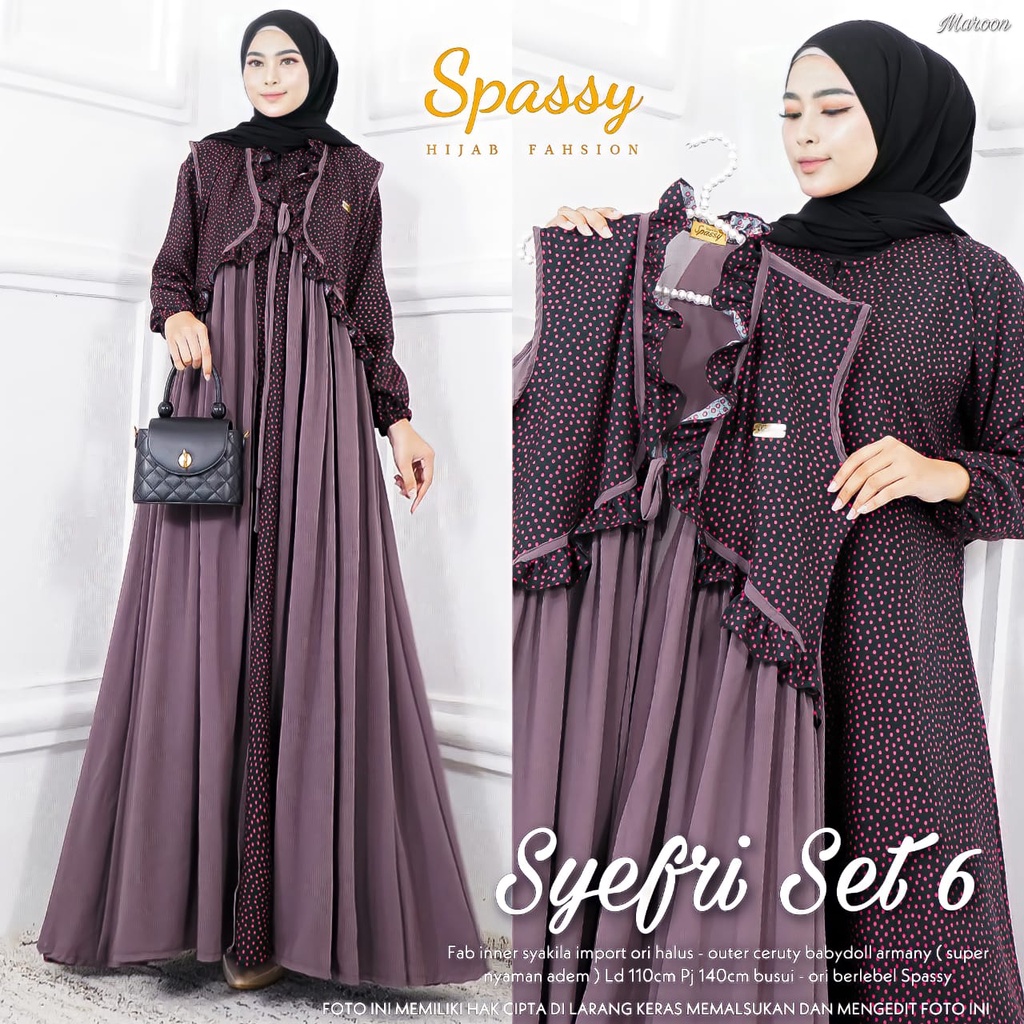 SYEFRI SET 6 / DRESS 2 IN 1 / DAPAT DRESS DAN OUTER DRESS / DRESS MUSLIM KEKINIAN / BY ORI SPASSY / 