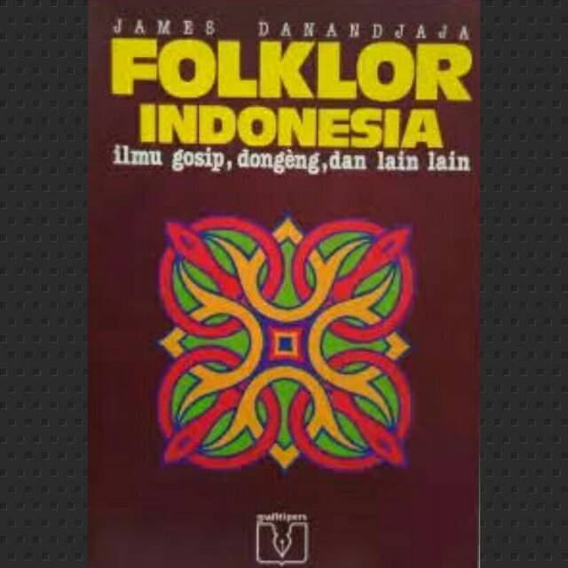 Folklor Indonesia - James Danandjaja