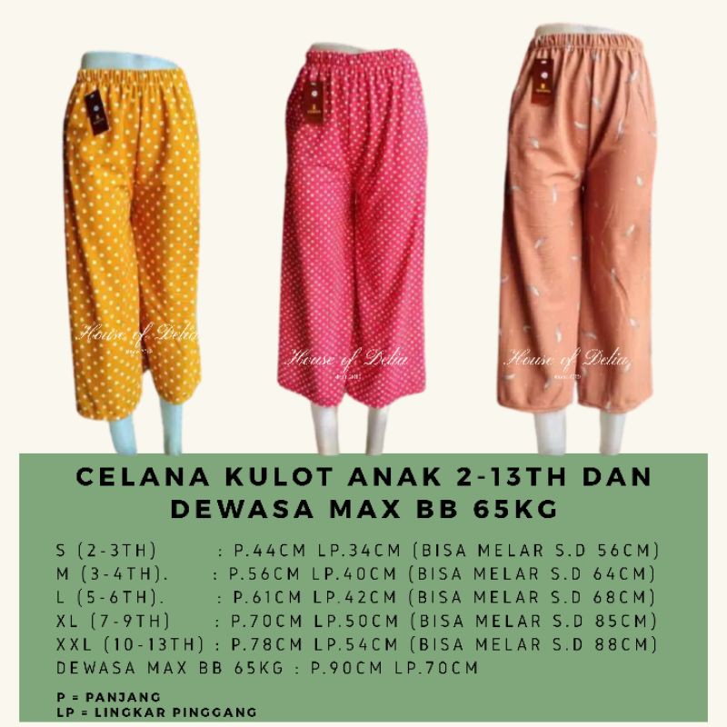 Celana Kulot Anak 2-13th & Kulot Dewasa Max BB 65kg