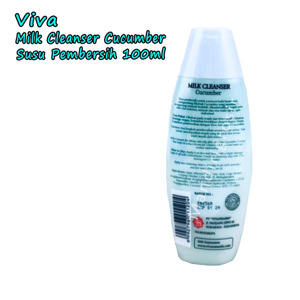 Milk Cleanser Cucumber *Viva * Susu Pembersih * 100ml