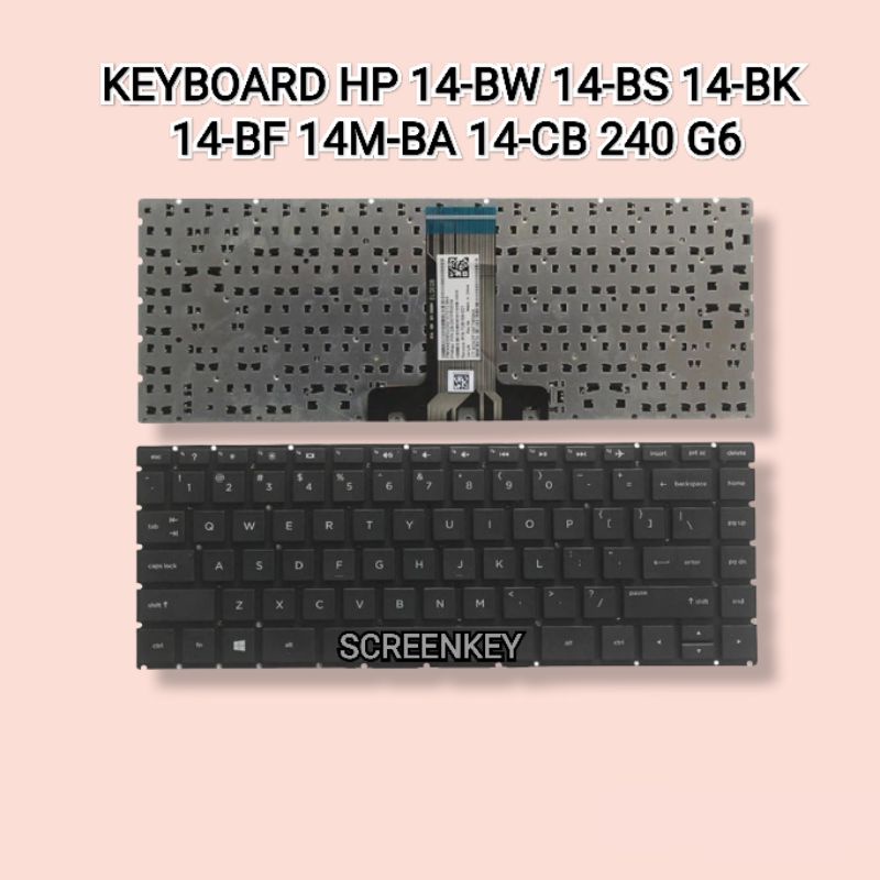 Keyboard Laptop HP Pavilion X360 14 BW 14 BS 14 BK 14 BF 14 BA 14 CB 240 G6 245-G6 246-G6 14-bw 14-bw015 14-bw017au 14-bw501au 14-BS  keyboard hp 14 bs001tx 14-bs000 14-bs100 14-bs500 14-bs003tu 14-bs006tu 14-bs011tu 14-bs122tx 14-bs128tx 14-bs705tu
