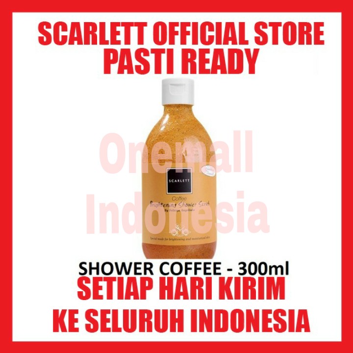 SCARLETT Whitening SHOWER SCRUB COFFEE Sabun Mandi ShowerScrub