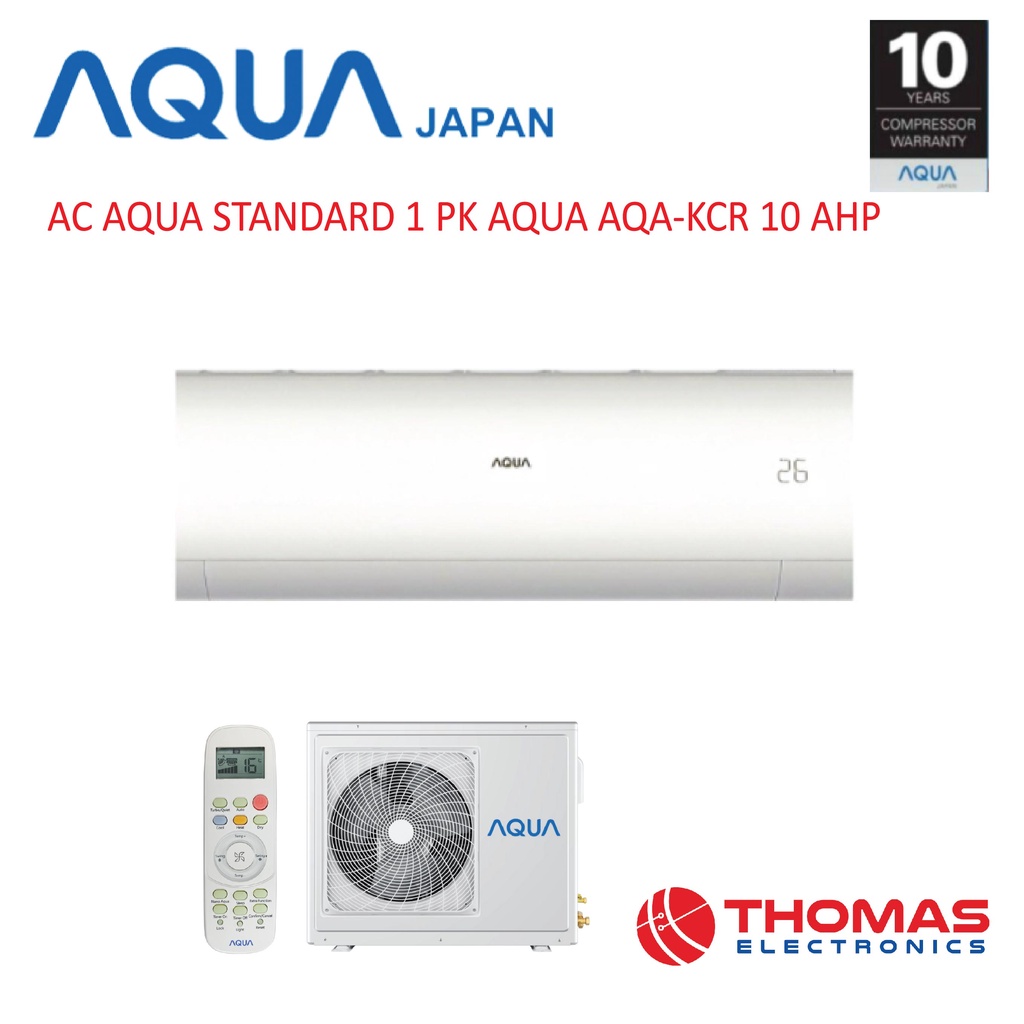 AC Air Conditioner AQUA Japan split 1 PK AQA KCR 10 AHP GARANSI RESMI