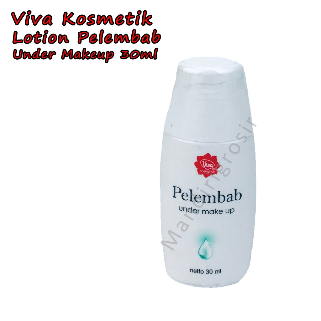 Lotion Pelembab * Pelembab Under Make up * 30ml