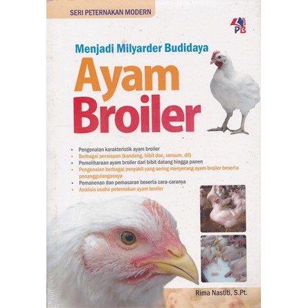 Menjadi Milyader Budidaya Ayam Broiler Rima Nastiti Shopee