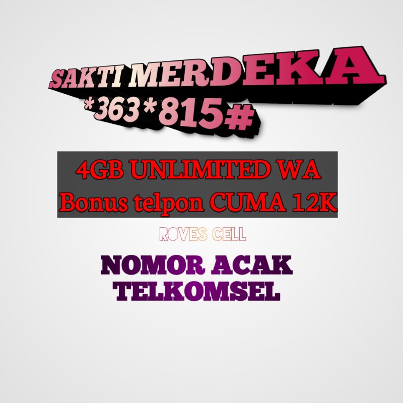 KARTU SAKTI 4GB + 1GB WA DAN BONUS TELPON 1BULAN KARTU SAKTI MERDEKA *363*815#