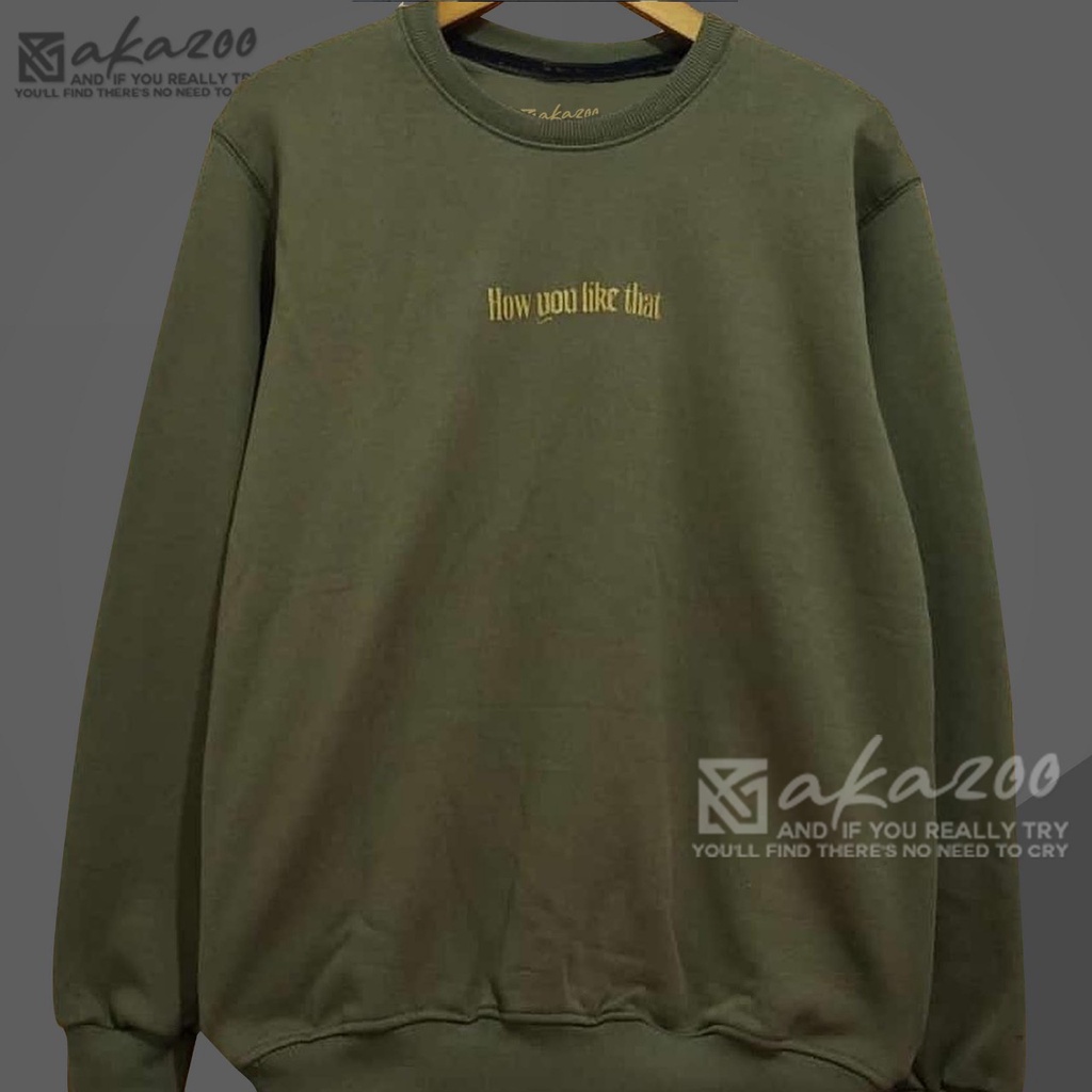 crewneck pria distro original kren warna hitam HOW YOU LIKE THAT tulisan gold cn pria murah original oblong krah tinggi sweater oversize  crewneck switer cowok jumbo tulisan jepang unisex M L XL XXL PREMIUM akazoo oficial bandung