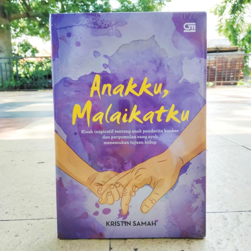 OBRAL BUKU MOTIVASI / PENGEMBANGAN DIRI / INSPIRASI / EVERY MOMENT COUNTS / INSPIRATION FOR WOMAN / PERCAYA DIRI ITU DI PRAKTEK IN / MARKETING ITU DI PRAKTEK IN / ORIGINAL 2c 2e-Anakku Malaikatku