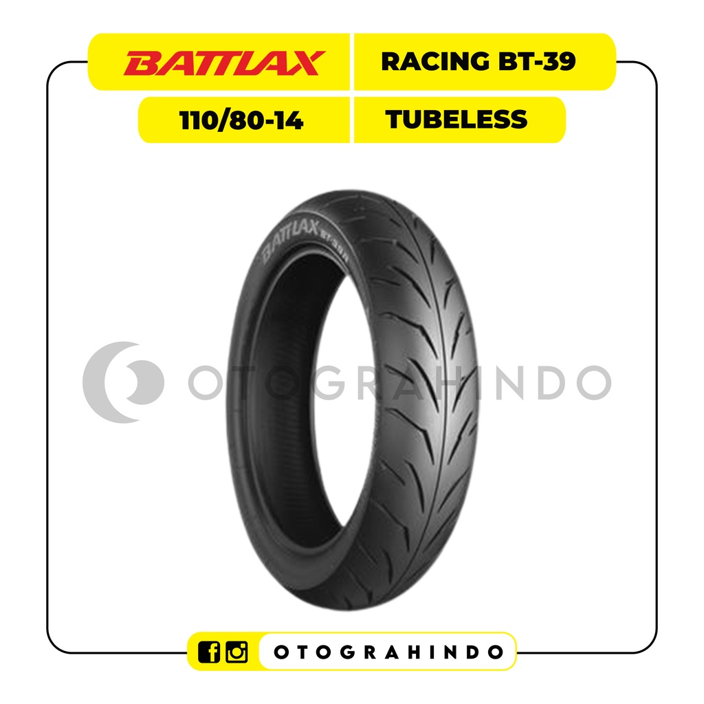 Ban Motor Bridgestone Battlax Racing BT-39 110 80 Ring 14 Tubeless Baru Ban Belakang motor Matic Tub