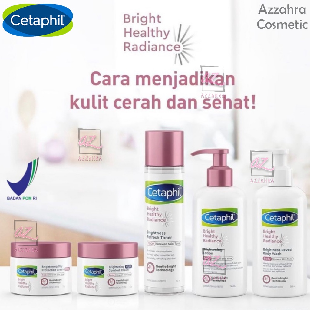 Cetaphil Bright Healthy Radiance Reveal Cleanser | Brightening Night | Refresh Toner 150ml | Day Protection | Lotion 245ml | Body Wash 245ml