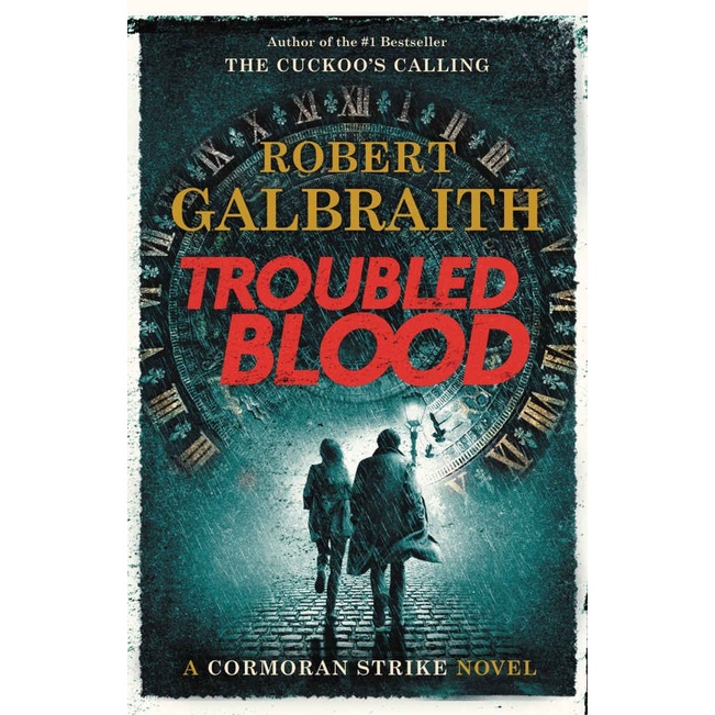 Troubled Blood by Robert Galbraith (HC)