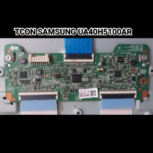 TCON LED TV SAMSUNG UA 40H5100 AR