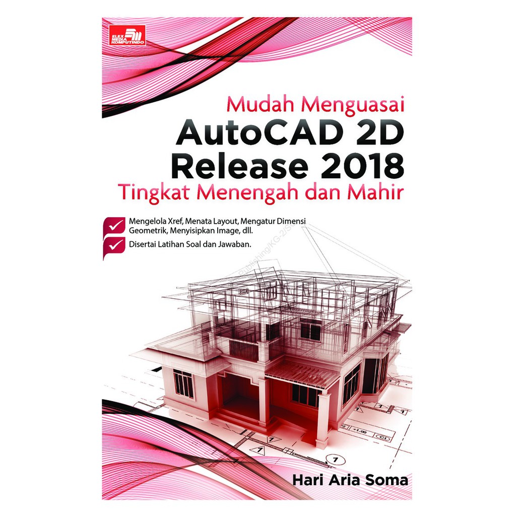 Mudah Menguasai Autocad 2d Release 2018 Tingkat Menengah Dan Mahir Shopee Indonesia