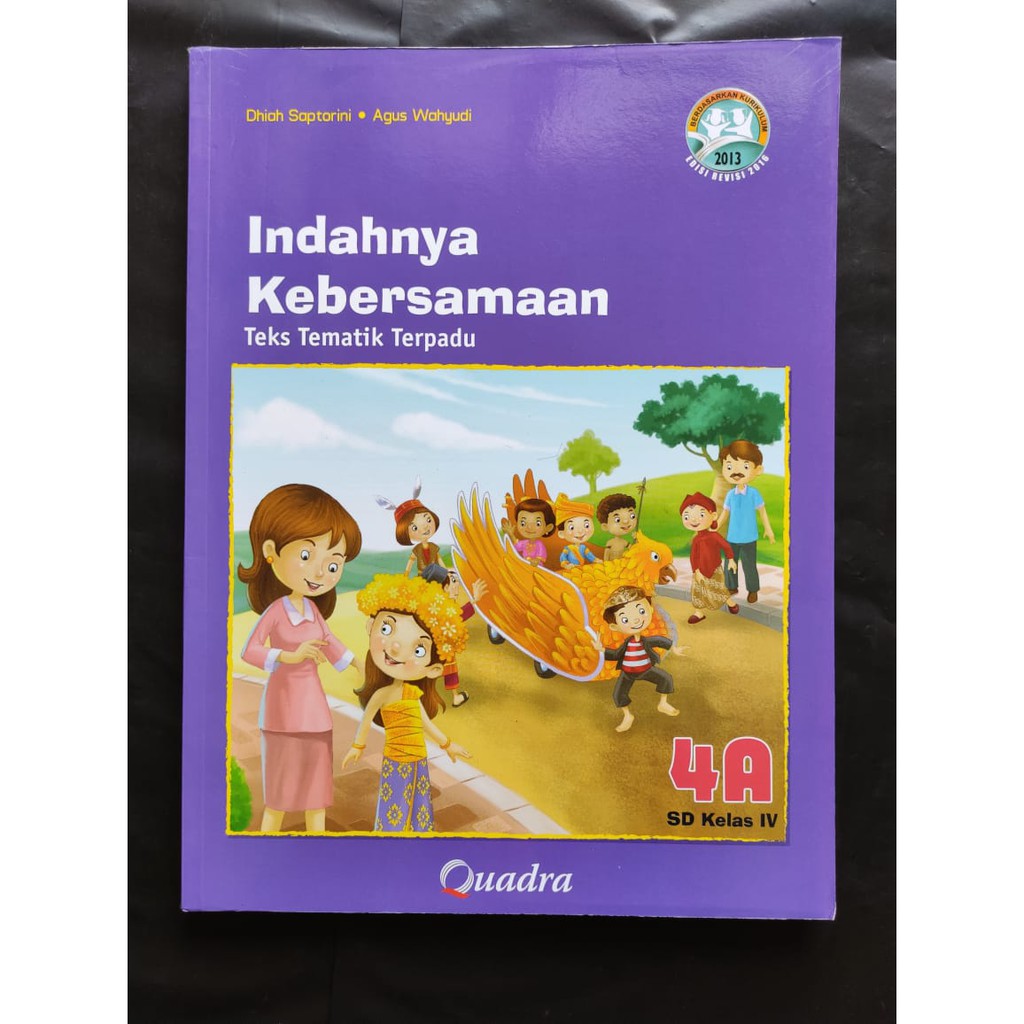 Tematik Quadra K13 SD Kelas 4A