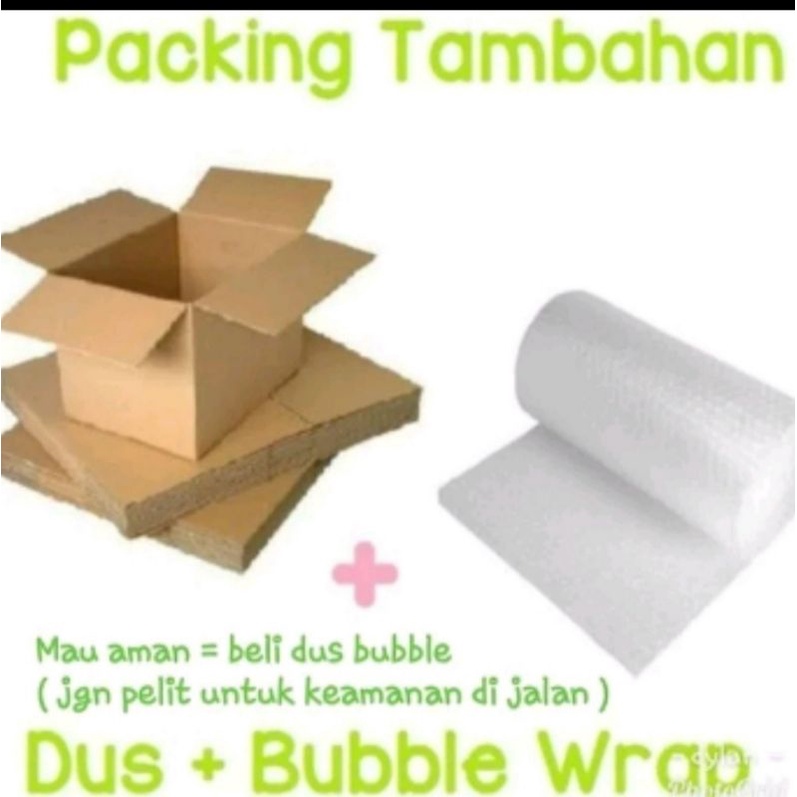 

Packing Tmabahan Dus Dan Bubble Wrap