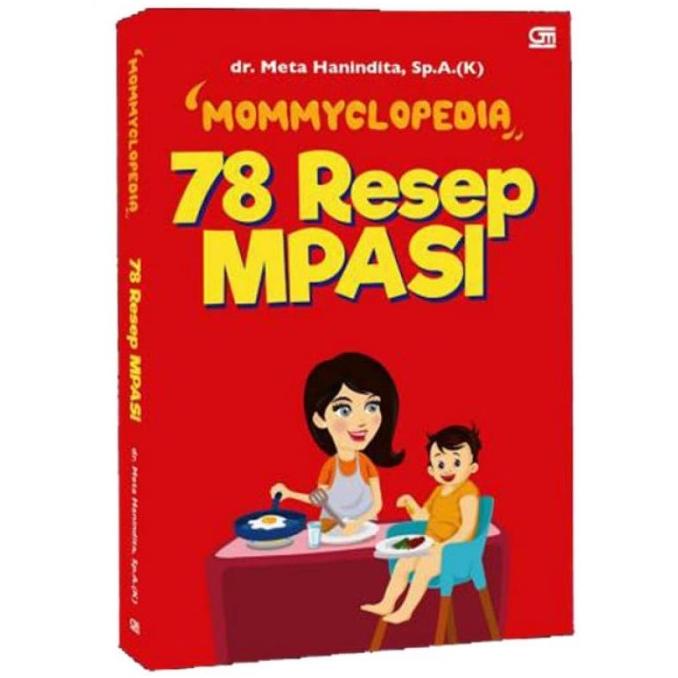 

Jnt Cod Mommyclopedia: 78 Resep Mpasi Oleh Dr. Meta Hanindita, Sp.A New Kode 1312