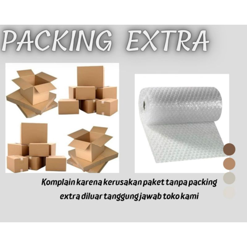 

Packing Xtra!!!... (Xtra Buble Warp & Karton)