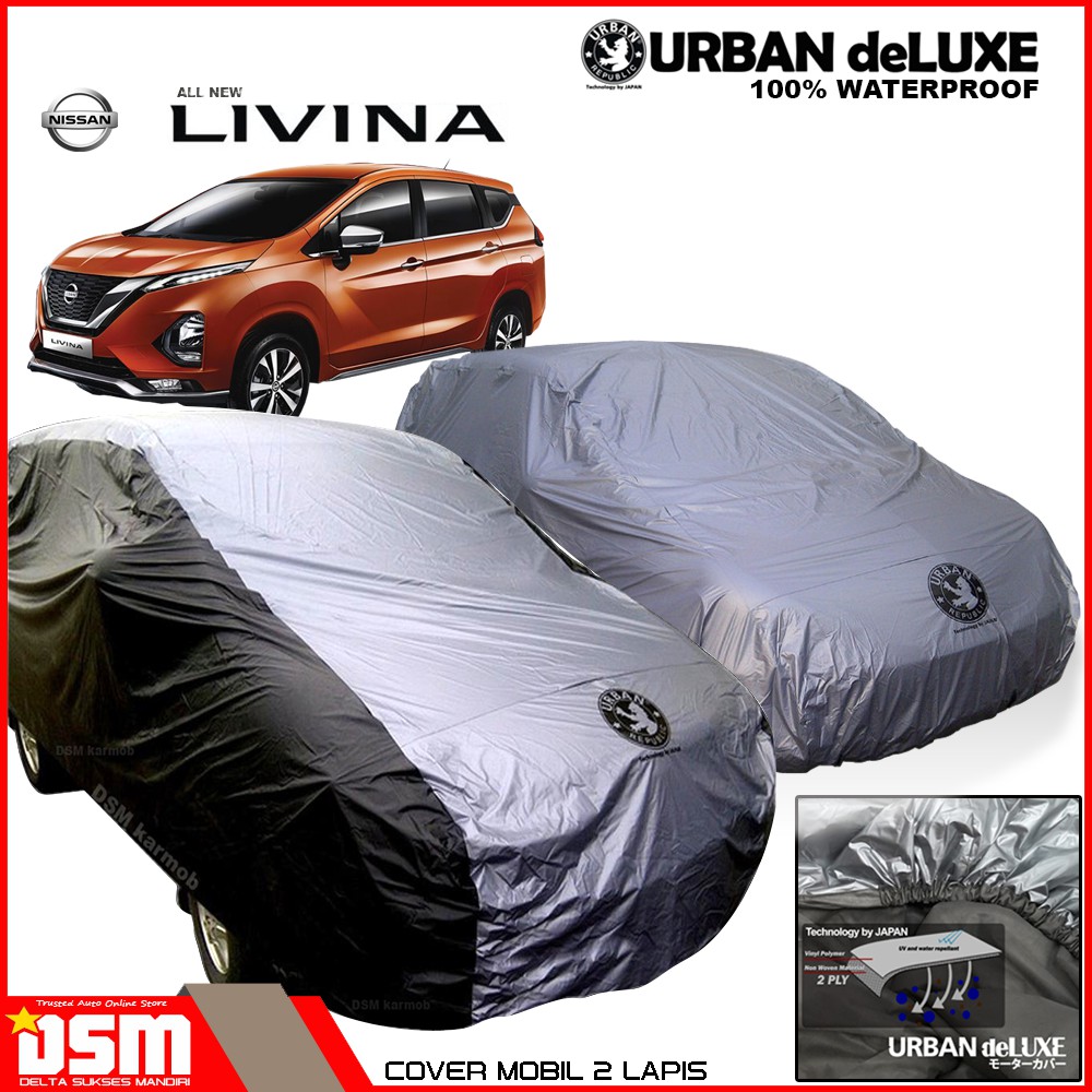 Urban Deluxe Cover Mobil 2 Lapis Nissan All New Livina / 100% Waterproof Dan Anti Gores