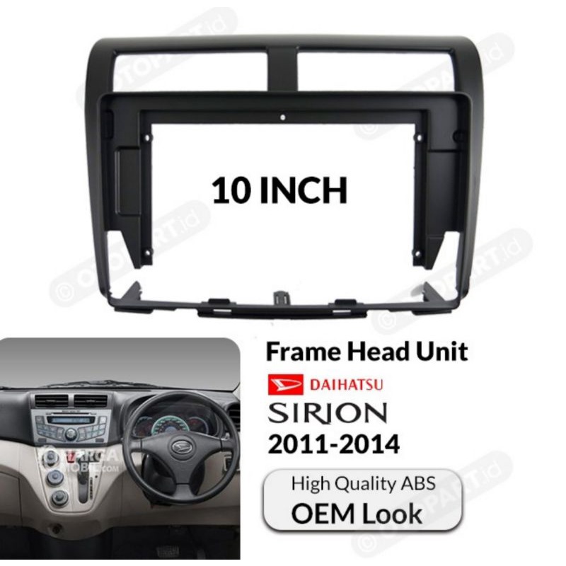 FRAME 10 INCH DAIHATSU SIRION 2011 SIRION 2012 SIRION 2013 SIRION 2014