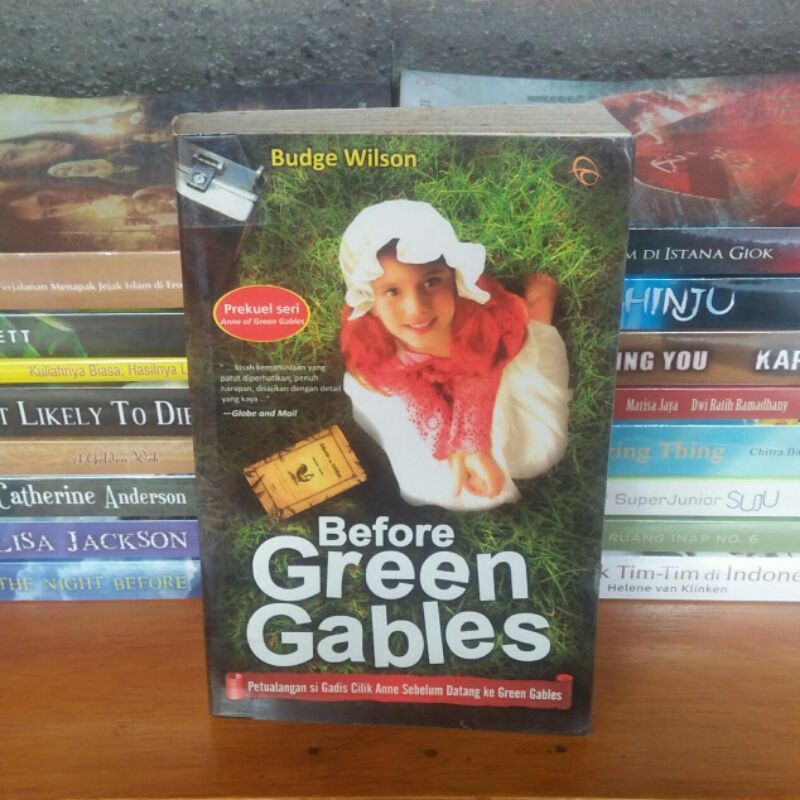 BEFORE GREEN GABLES [NOVEL PRELOVED/NOVEL BEKAS]