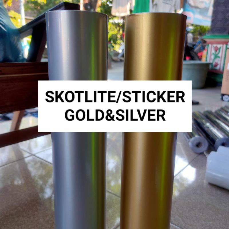 STICKER/SKOTLITE WARNA GOLD dan SILVER