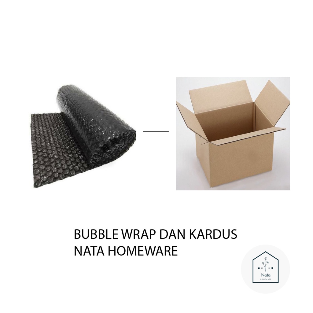 

XTRA TAMBAHAN BUBBLE WRAP KARDUS KHUSUS NATA HOMEWARE