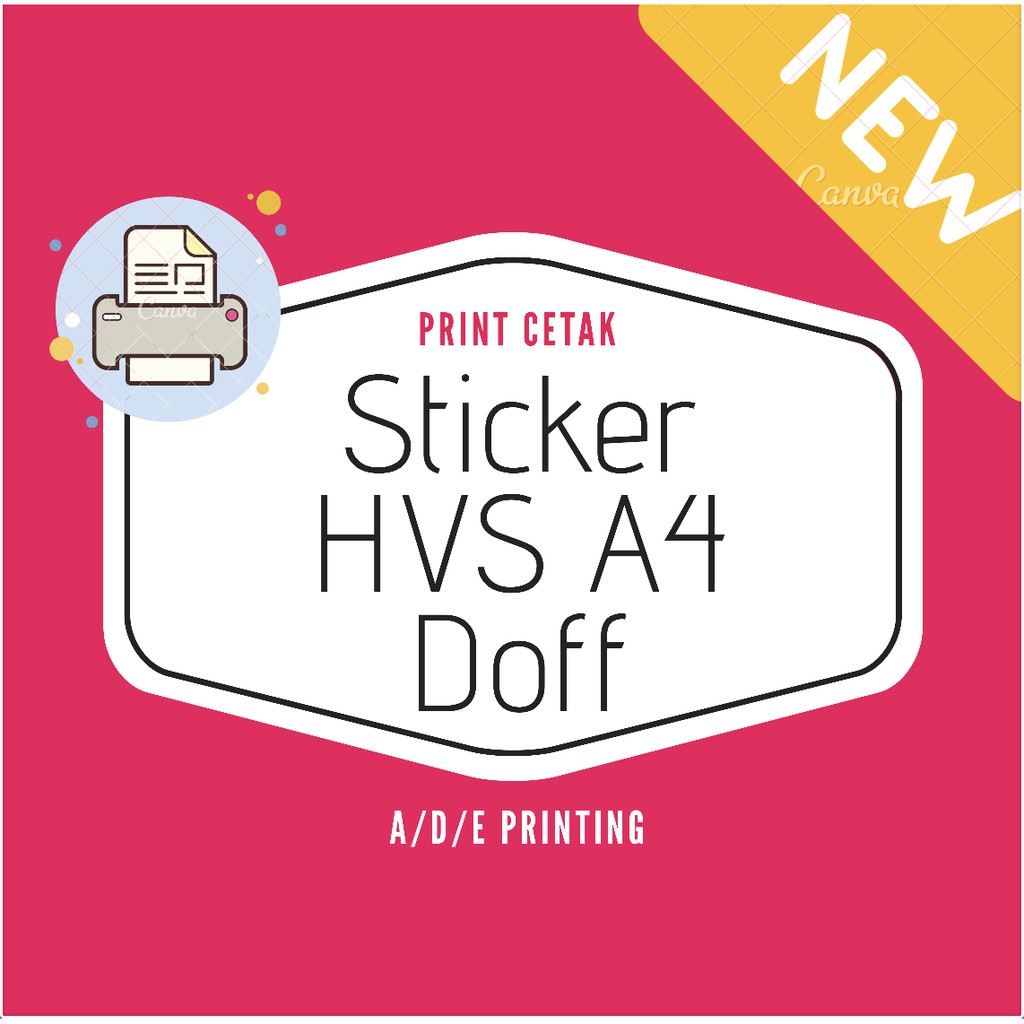 

Print Cetak Sticker HVS A4 Doff Termurah minimal order 5 lembar