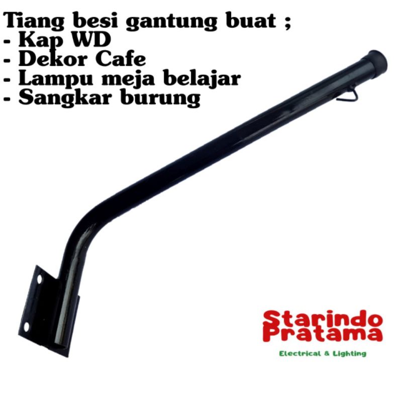 TIANG BESI GANTUNG KAP WD / TIANG BESI LAMPU GANTUNG / TIANG BESI SANGKAR BURUNG