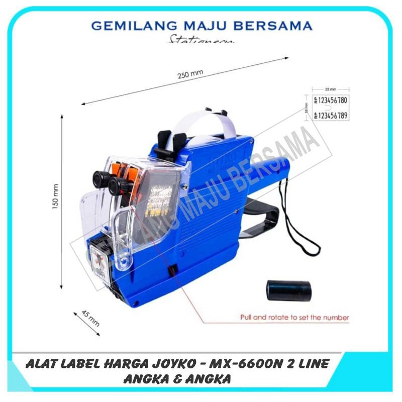 

Alat / Mesin Label Harga / Labeller Joyko MX 6600-N ( Angka &Angka )