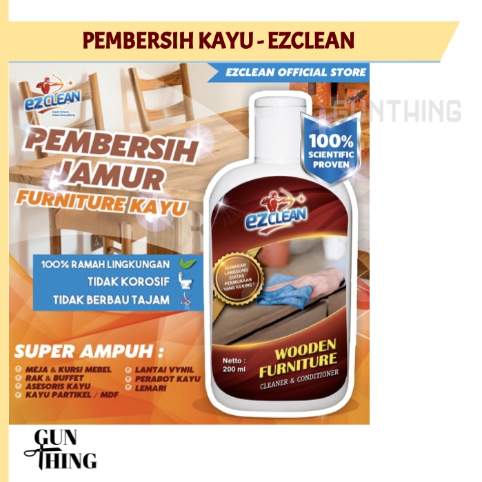 EZClean Pembersih KAYU 200ml / Furniture Kayu Serbaguna / Wood Cleaner