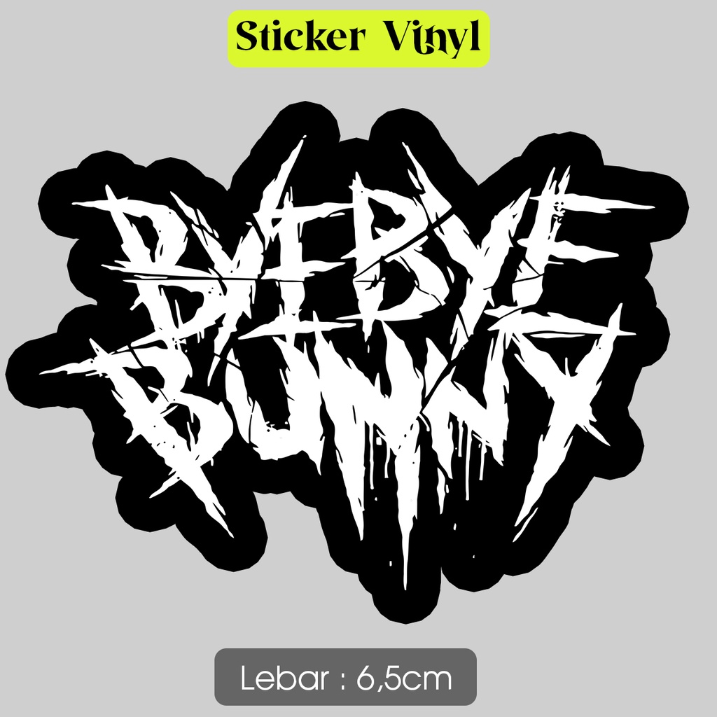 

Stiker Bye Bye Bunny Sticker Vinyl Musik Metal Satuan Bahan Anti Air