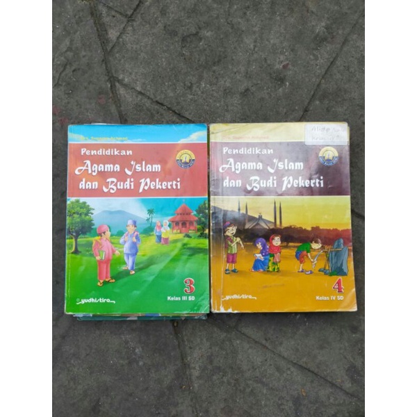 Buku Bekas Pendidikan Agama Islam dan Budi Pekerti Yudhistira SD Kelas 1 , 2 , 3 , 4 dan 6 kurtilas
