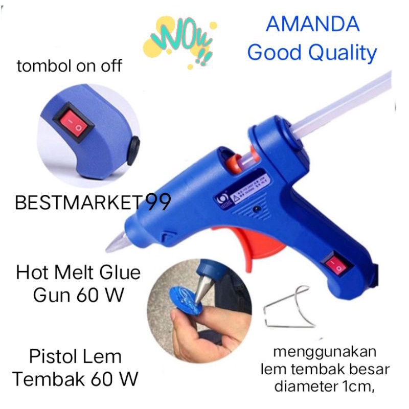 Glue Gun Pistom Lem tembak 60w Hot melt glue gun 60w Good Quality