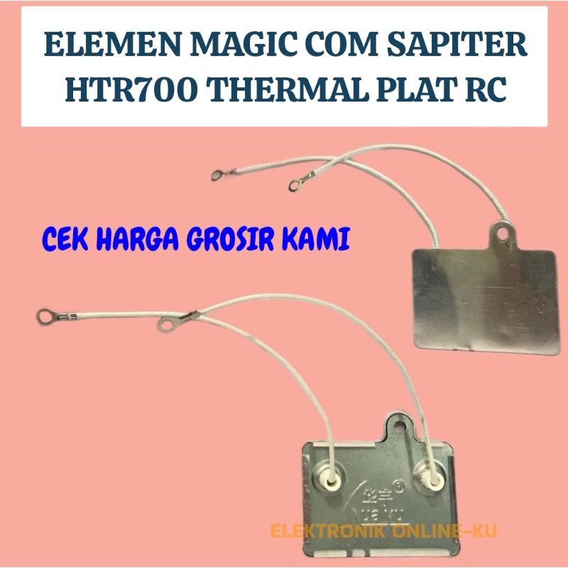 ELEMEN MAGIC COM RICE COOKER SAPITER HTR700 THERMAL PLAT RC