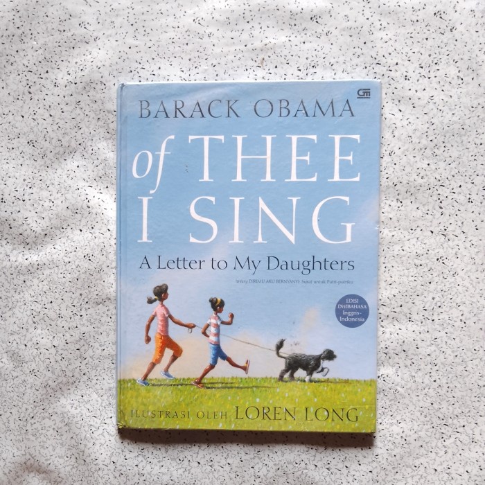 Buku Barack Obama of THEE I SING A Letter to My Daughter Ed. Dwibahasa