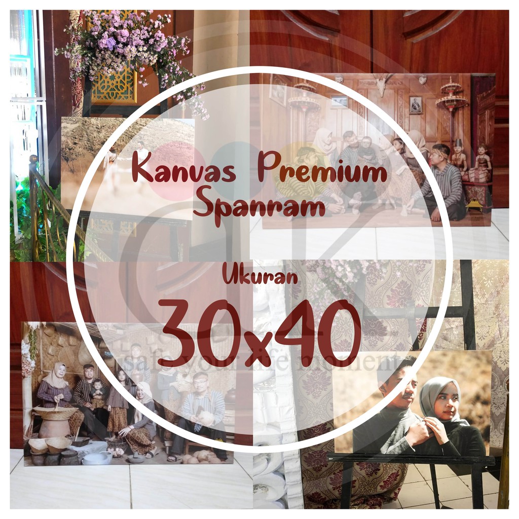 

CETAK KANVAS PREMIUM SPANRAM 30X40